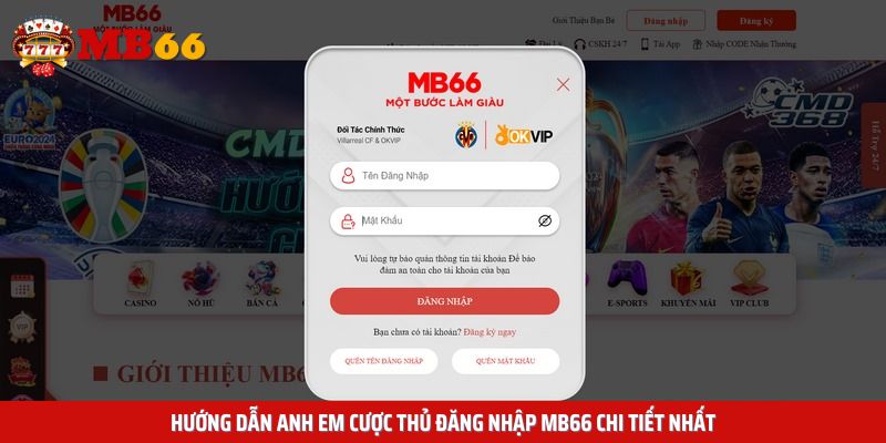 Hướng dẫn anh em cược thủ đăng nhập Mb66 chi tiết nhất